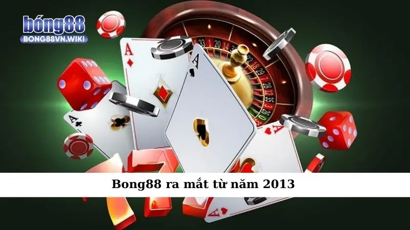 Giới thiệu Bong88 Bong88 ra mắt từ năm 2013