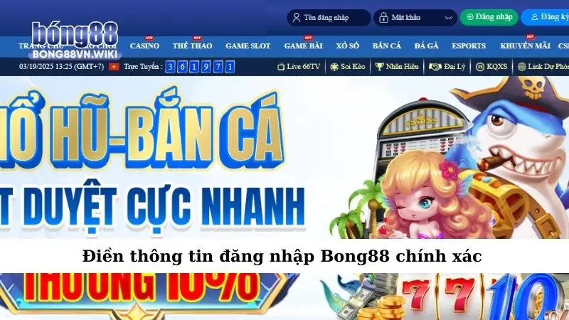Đăng nhập Bong88 dễ dàng - Bí kíp không thể bỏ qua Điền thông tin đăng nhập Bong88 chính xác