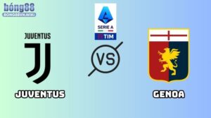Nhận định Juventus vs Genoa